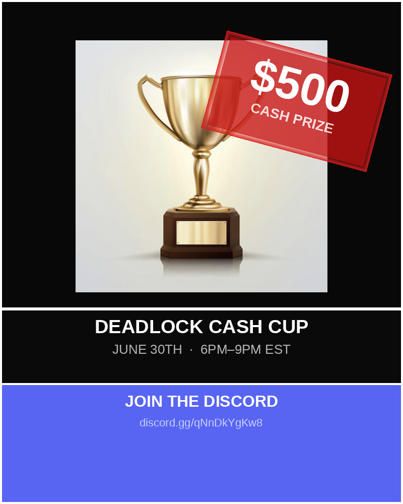 Deadlock Cash Cup